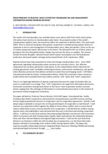 FROM PRINCIPLE TO PRACTICE: WHAT IS EFFECTIVE TRANSBASIN USE AND MANAGEMENT COOPERATION AMONG RIPARIAN NATIONS? A. DAN TARLOCK, CHICAGO-KENT COLLEGE OF LAW, 565 West ADAMS ST., CHICAGO, IL 60202, USA 