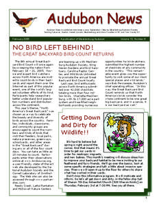 Audubon News Audubon News is published nine times a year, September – May by Mecklenburg Audubon Society Serving Cabarrus, Gaston, Iredell, Lincoln, Mecklenburg and Union Counties in NC and York County SC. February 200