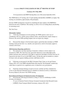 (Unedited) DRAFT CONCLUSIONS OF THE 23rd MEETING OF TFEIP (Larnaca, 10-11 MayTo be presented to the EMEP Steering Body at its 34th session SeptemberThe TFEIP held its 23rd meeting, and 11th joint meeting w