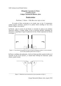 OAF Certamen Local Prueba Teórica  Olimpíada Argentina de Física Certamen Local Colegio Nacional de Buenos Aires Prueba teórica