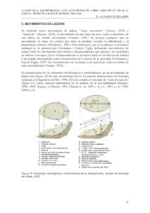 3. MOVIMIENTOS DE LADERA Se entiende como movimiento de ladera, “slope movement” (Varnes, 1978) o “landslide” (Sharpe, 1938), el movimiento de una masa de roca, suelo o derrubios, de