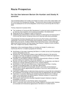 Route Prospectus For the line between Barton-On-Humber and Ulceby N. Junction The line between Barton-On-Humber and Ulceby N Junction is one of the routes listed in the DfT Community Rail Development Strategy. This docum