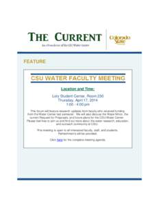 FEATURE  Location and Time: Lory Student Center, Room 230 Thursday, April 17, 2014 1:00 - 4:00 pm