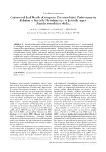 PLANTÐINSECT INTERACTIONS  Cottonwood Leaf Beetle (Coleoptera: Chrysomelidae) Performance in Relation to Variable Phytochemistry in Juvenile Aspen (Populus tremuloides Michx.) JACK R. DONALDSON1