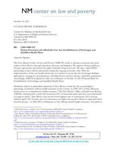 NM center on law and poverty October 31, 2011 VIA ELECTRONIC SUBMISSION Centers for Medicare & Medicaid Services U.S. Department of Health and Human Services Attention: CMS-9998-N2