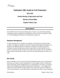 Publication 360, Guide to Fruit Production[removed]Ontario Ministry of Agriculture and Food Ministry of Rural Affairs Chapter 4: Berry Crops