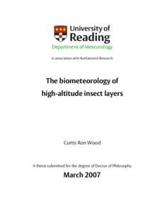 Department of Meteorology in association with Rothamsted Research The biometeorology of high-altitude insect layers