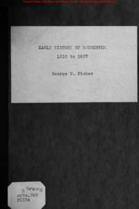 Central Library of Rochester and Monroe County · Historic Monographs Collection  EARLY HISTORY OF ROCHESTER 1810 toG-eorge VI. Fisher