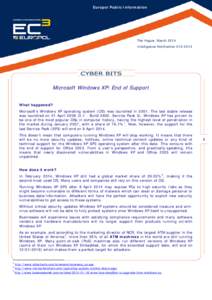 Europol Public Information  The Hague, March 2014 Intelligence Notification[removed]Microsoft Windows XP: End of Support