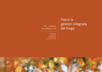 EFI – informe de políticas nº 4 Hacia la gestión integrada del fuego