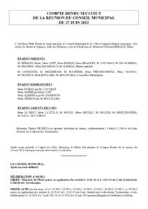 COMPTE RENDU SUCCINCT DE LA REUNION DU CONSEIL MUNICIPAL DU 27 JUIN 2012 L’An Deux Mille Douze le vingt sept juin, le Conseil Municipal de la Ville d’Arpajon dûment convoqué, s’est réuni à la Mairie d’Arpajon