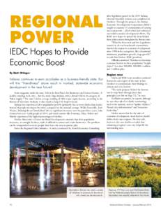 REGIONAL POWER IEDC Hopes to Provide Economic Boost By Matt Ottinger