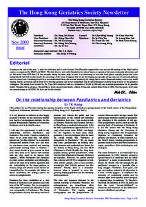 The Hong Kong Geriatrics Society Newsletter The Hong Kong Geriatrics Society c/o Department of Medicine, Yan Chai Hospital 7-11 Yan Chai Street, Tsuen Wan, NT, Hong Kong Tel: ([removed]Fax: ([removed]Website: h