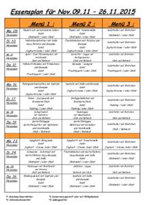 Essensplan für Nov.09.11 – Menü 1 : Mo. 09. Menü 2 :