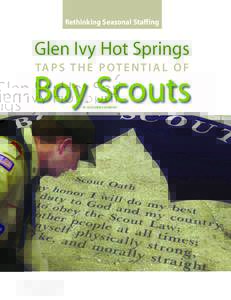 Rethinking Seasonal Staffing  Glen Ivy Hot Springs TA P S T H E P O T E N T I A L O F  Boy Scouts