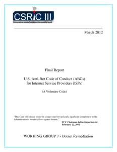 March[removed]Final Report U.S. Anti-Bot Code of Conduct (ABCs) for Internet Service Providers (ISPs) (A Voluntary Code)
