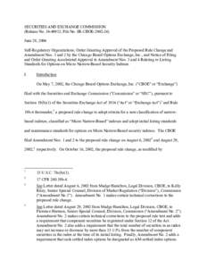 Finance / Chicago Board Options Exchange / OneChicago /  LLC / Capitalization-weighted index / S&P 500 / Warrant / LEAPS / Stock market index / Buy-write / Financial economics / Options / Investment