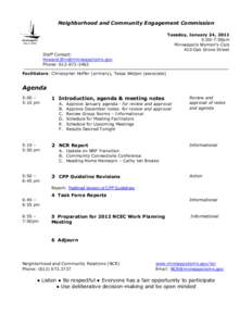 Neighborhood and Community Engagement Commission Tuesday, January 24, 2011 5:00-7:00pm Minneapolis Women’s Club 410 Oak Grove Street Staff Contact: