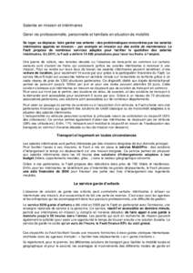 Salariés en mission et intérimaires Gérer vie professionnelle, personnelle et familiale en situation de mobilité Se loger, se déplacer, faire garder ses enfants : des problématiques rencontrées par les salariés i