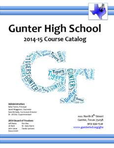 Gunter High School[removed]Course Catalog Administration Kelly Teems, Principal Jacob Waggoner, Counselor