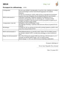 2014  Bilag 4 a8 Årsrapport for stiftsudvalg: …SUFO Udvalgsmøder
