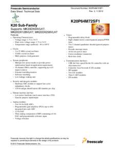 Freescale Semiconductor Data Sheet: Technical Data Document Number: K20P64M72SF1 Rev. 3, [removed]