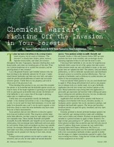 Chemical Warfare[removed]Fighting Off the Invasion in Your Forest By Jimmie Cobb, Forestry & IVM Sales Specialist, Dow AgroSciences, LLC  T
