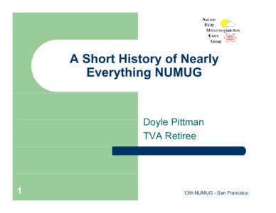 Microsoft PowerPoint - A Short History of Nearly Everything NUMUG.pptx