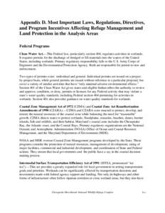 No net loss wetlands policy / Wetland conservation in the United States / Wetland / Conservation Reserve Program / Clean Water Act / United States Army Corps of Engineers / Wetlands of the United States / Saline Wetlands Conservation Partnership / Environment / State governments of the United States / Ecology