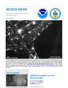 NESDIS NEWS National Environmental Satellite, Data, and Information Service OctoberHurricane Matthew formed near the Windward Islands on September 28, 2016. The hurricane worked its way up the