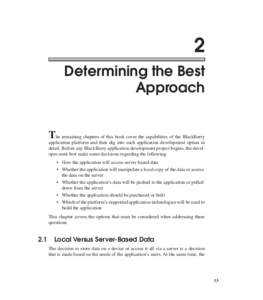 2 Determining the Best Approach T