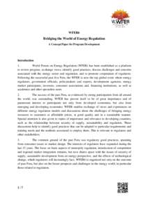 WFER6  Bridging the World of Energy Regulation A Concept Paper for Program Development  Introduction