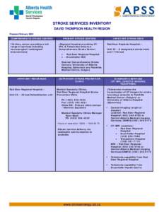 STROKE SERVICES INVENTORY DAVID THOMPSON HEALTH REGION Prepared February 2009 COMPREHENSIVE STROKE CENTERS (Tertiary center providing a full range of services including