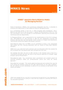 MNKS NEWS JULY 2011 MNKS* appoints Marie-Béatrice Noble as Managing Partner