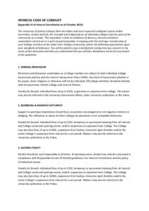 INTERCOL CODE OF CONDUCT (Appendix VI of Intercol Constitution as of October[removed]The University of Sydney Colleges form the oldest and most respected collegiate system within Australian, renown both for the strength an