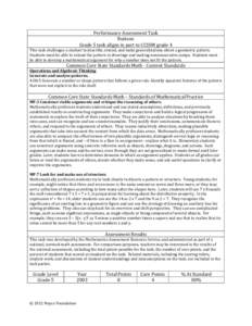   Performance Assessment Task  Buttons  Grade 5 task aligns in part to CCSSM grade 4  This task challenges a student to describe, extend, and make generalizations about a geometric pattern. 