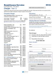 2015  Remittance/Invoice No GST Applies ABN – [removed]Note: All students must pay subject fees if applicable.