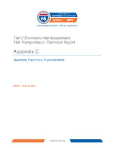 Tier 2 Environmental Assessment I-66 Transportation Technical Report Appendix C Network Facilities Improvement