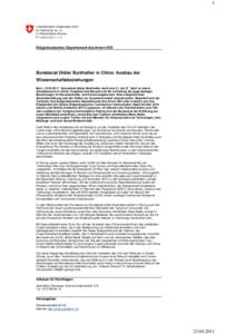 Bundesrat Didier BURKHALTER in China: Ausbau der Wissenschaftsbeziehungen - Eidgenössisches Departement des Innern  - Medienmitteilung[removed]April 2011