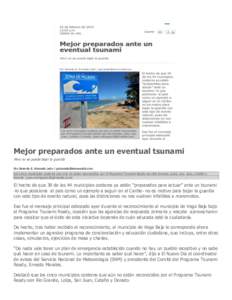 Mejor preparados ante un eventual tsunami Pero no se puede bajar la guardia Por Gerardo E. Alvarado León /  Los cinco municipios costeros que aún no están reconocidos por el Programa Tsunami Re