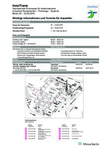 InnoTrans Internationale Fachmesse für Verkehrstechnik Innovative Komponenten – Fahrzeuge – Systeme Berlin,   Wichtige Informationen und Termine für Aussteller