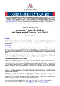 RSIS COMMENTARIES RSIS Commentaries are intended to provide timely and, where appropriate, policy relevant background and analysis of contemporary developments. The views of the authors are their own and do not represent