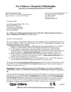 The Children’s Hospital of Philadelphia Department of Anesthesiology and Critical Care Medicine Robert M. Nelson, M.D., Ph.D. Chair, Committees for the Protection of Human Subjects Associate Professor of Anesthesia and