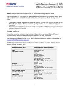 Health Savings Account (HSA) Blocked Account Procedures Subject: Employee Procedure for Blocked U.S. Bank Health Savings Account (HSA) In accordance with the U.S. Patriot Act, federal law requires all financial instituti