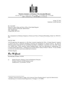 NORTH AMERICAN ENERGY STANDARDS BOARD 801 Travis, Suite 1675 • Houston, Texas 77002 • Phone: ( • Fax: (email:  • Web Site Address: www.naesb.org January 29, 2014 Submitte