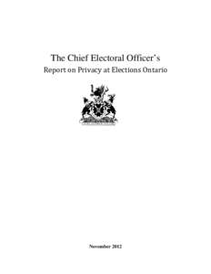Human rights / Privacy Office of the U.S. Department of Homeland Security / United States Department of Homeland Security / Internet privacy / Ann Cavoukian / Chief privacy officer / Political privacy / Information and Privacy Commissioner / Legislative Assembly of Ontario / Ethics / Privacy / Government