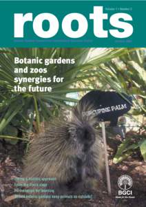 roots Volume 1 • Number 2 Botanic Gardens Conservation International Education Review  Botanic gardens