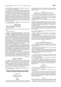 Diário da República, 2.ª série — N.º 45 — 4 de Março de 2011 da Área de Projectos, cargo de direcção intermédia de 2.º grau, previsto no n.º 3 do artigo 34.º do Regulamento; Considerando que, na s