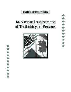 UNITED STATES-CANADA  Bi-National Assessment of Trafficking in Persons  Acknowledgements