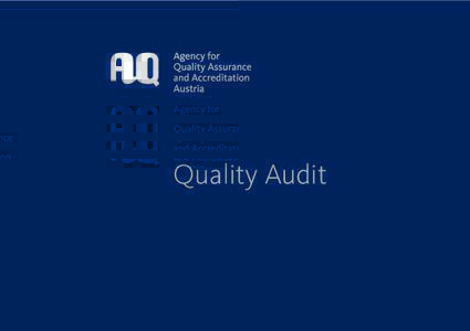 Quality assurance / Quality Assurance Agency for Higher Education / Accreditation / European Association for Quality Assurance in Higher Education / EURASHE / Quality audit / Higher education accreditation / Foundation for International Business Administration Accreditation